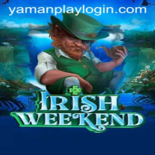 Exploring the Exciting World of IrishWeekend: A YamanPlay Phenomenon