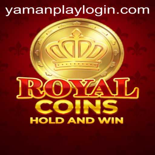 Exploring the Exciting World of RoyalCoins: A YamanPlay Adventure